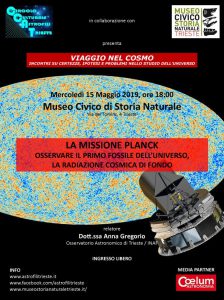Trieste, Viaggio nel Cosmo: La missione Planck: osservare il primo fossile dell'Universo